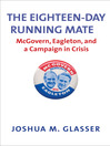 Cover image for The Eighteen-Day Running Mate